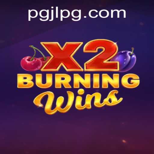 Exploring the Exciting World of BurningWinsX2: A Game Enthusiast's Delight